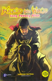Image of Khalid bin Walid Sang Pedang Allah