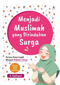 Image of Menjadi Muslimah yang Dirindukan Surga