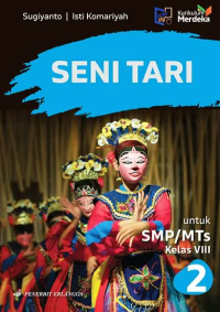 Image of SENI TARI untuk SMP/MTs Kelas VIII