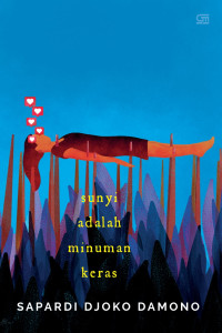 Image of Sunyi Adalah Minuman Keras