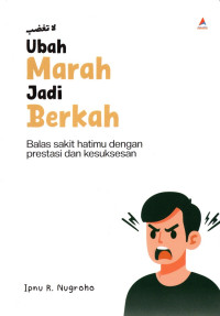 Image of Ubah Marah Jadi Berkah